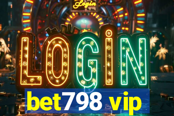 bet798 vip